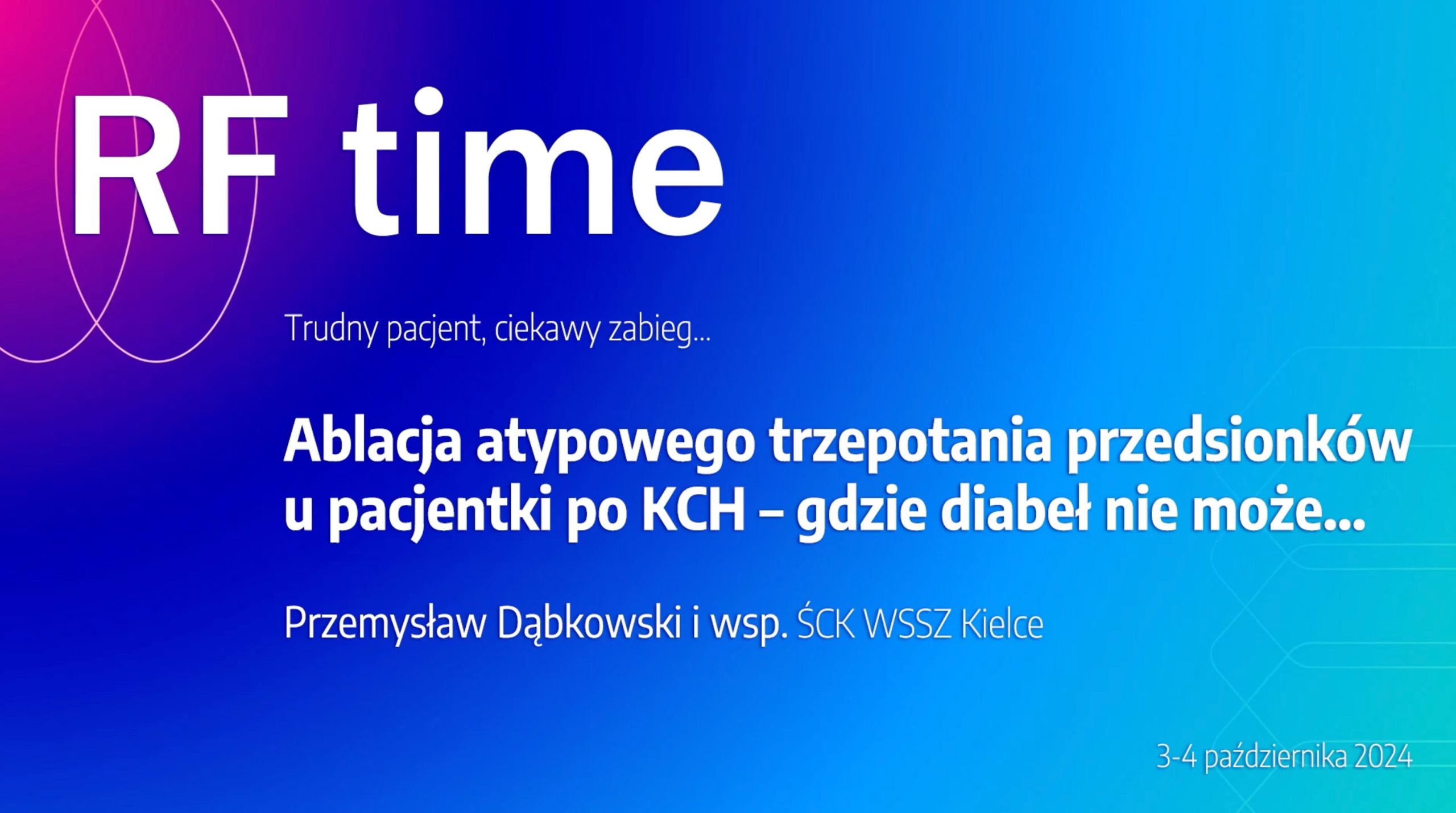 Ablacja atypowego AFl u pacjentki po Kardiochirurgi - Warsztaty Ablacji RFtime 2024 Ablacja atypowego AFl u pacjentki po Kardiochirurgi - Warsztaty Ablacji RFtime 2024