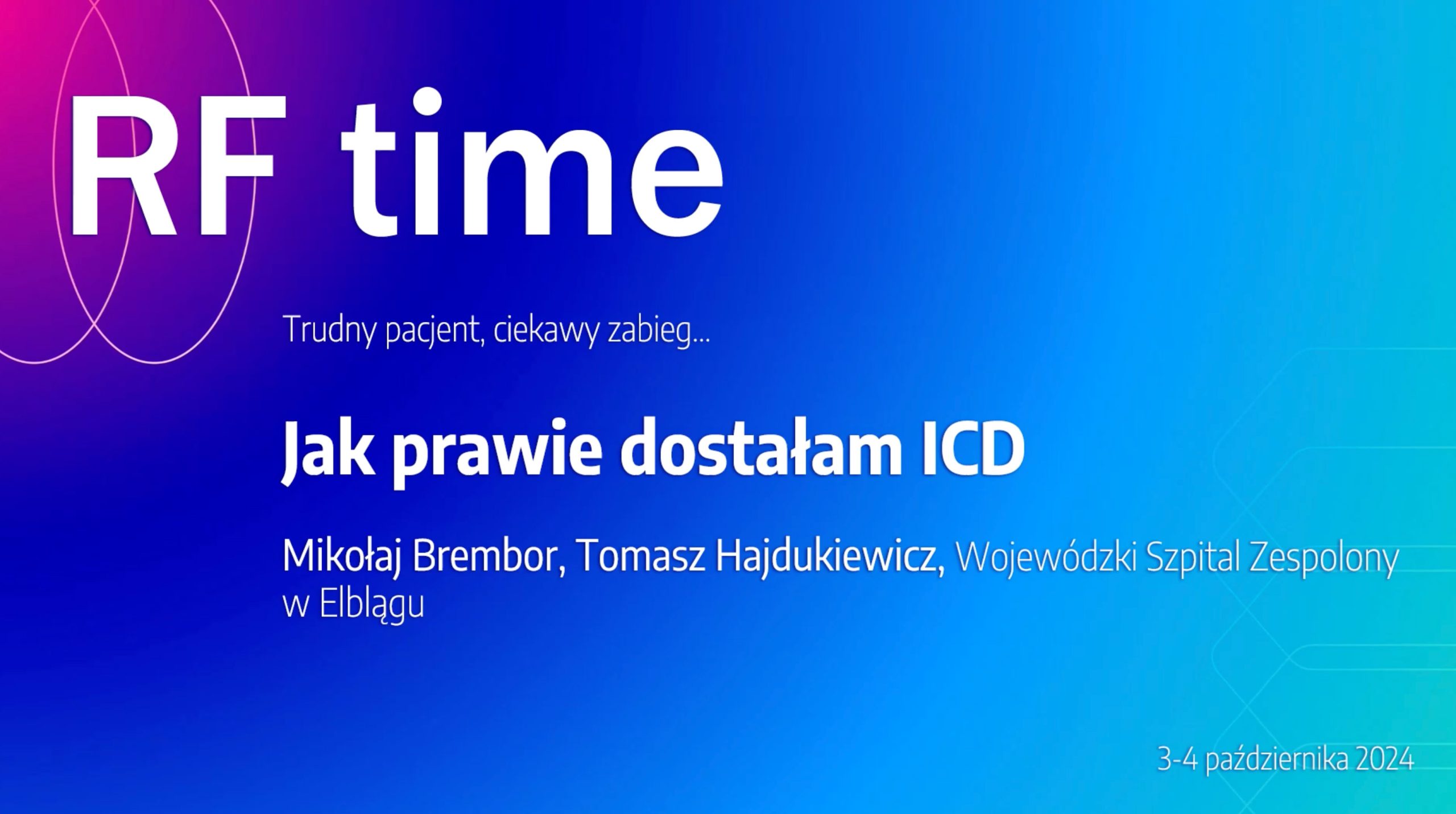 Jak prawie dostałam ICD | Warsztaty Ablacji RFtime 2024 Jak prawie dostałam ICD | Warsztaty Ablacji RFtime 2024