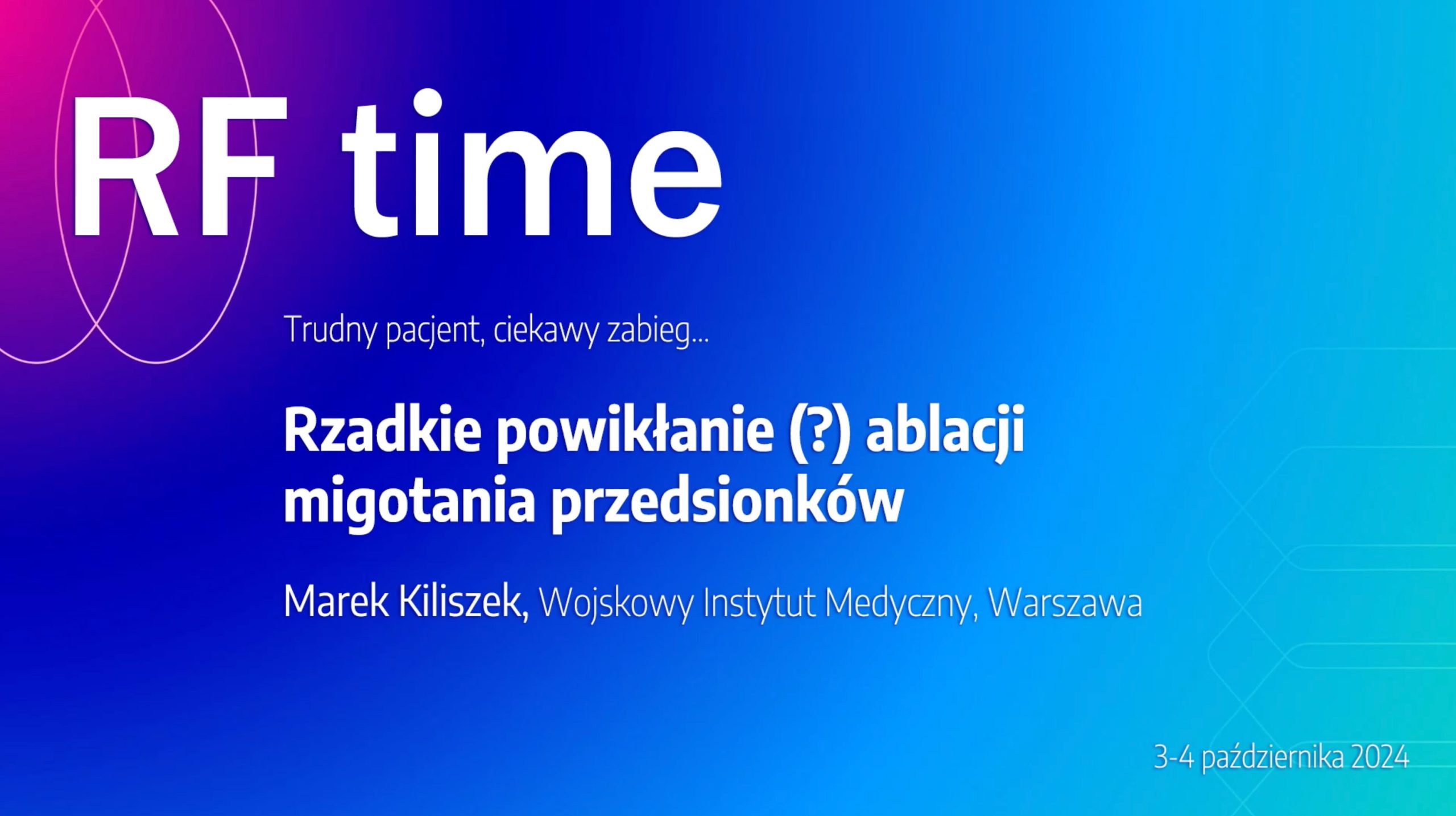 Rzadkie powikłanie ablacji migotania przedsionków | Warsztaty Ablacji RFtime 2024 Rzadkie powikłanie ablacji migotania przedsionków | Warsztaty Ablacji RFtime 2024